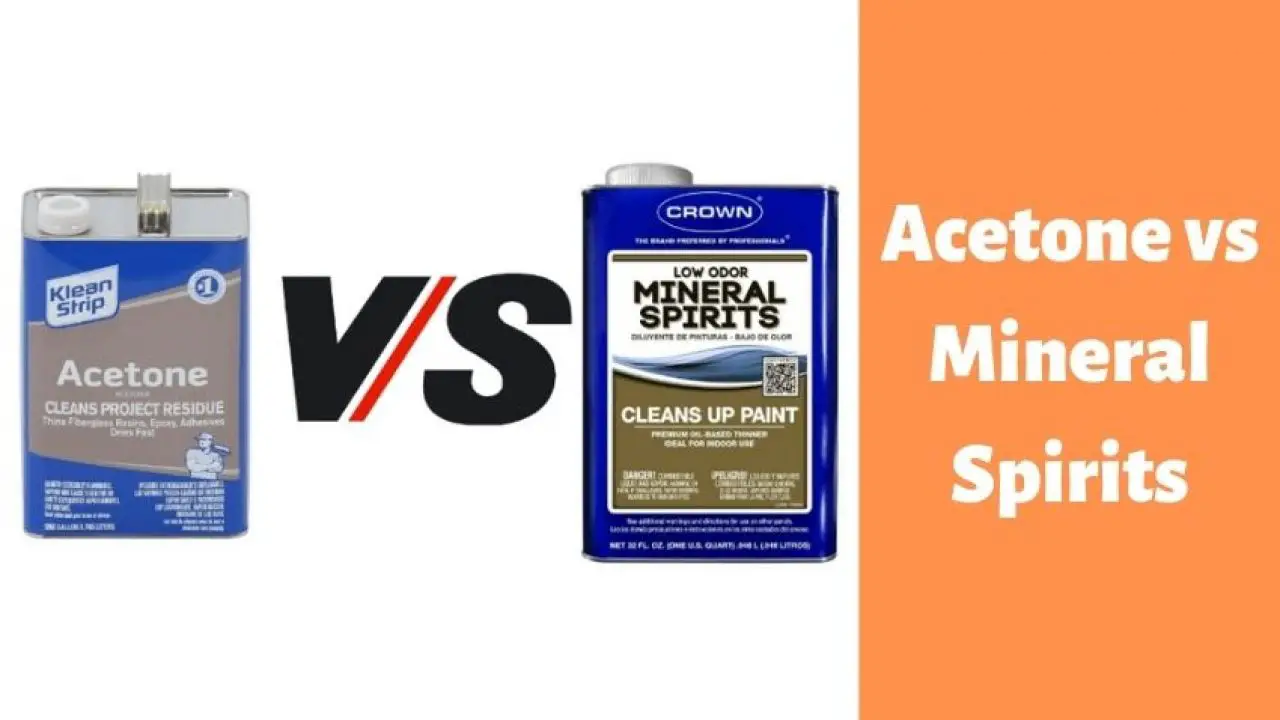 Acetone vs Mineral Spirits